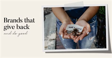 Amazing Brands That Actually Give Back and Do Good.